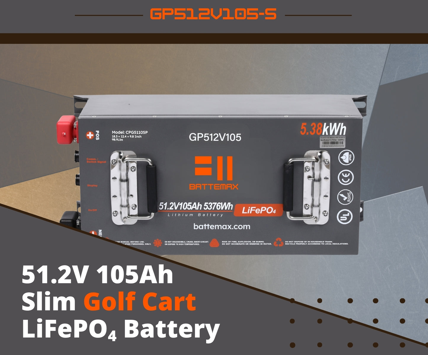 51.2V 105Ah-SLIM LiFePO4 Lithium Golf Cart Battery